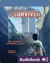 I Survived #06: I Survived the Attacks of September 11, 2001