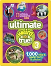 National Geographic Kids Ultimate Weird but True 3